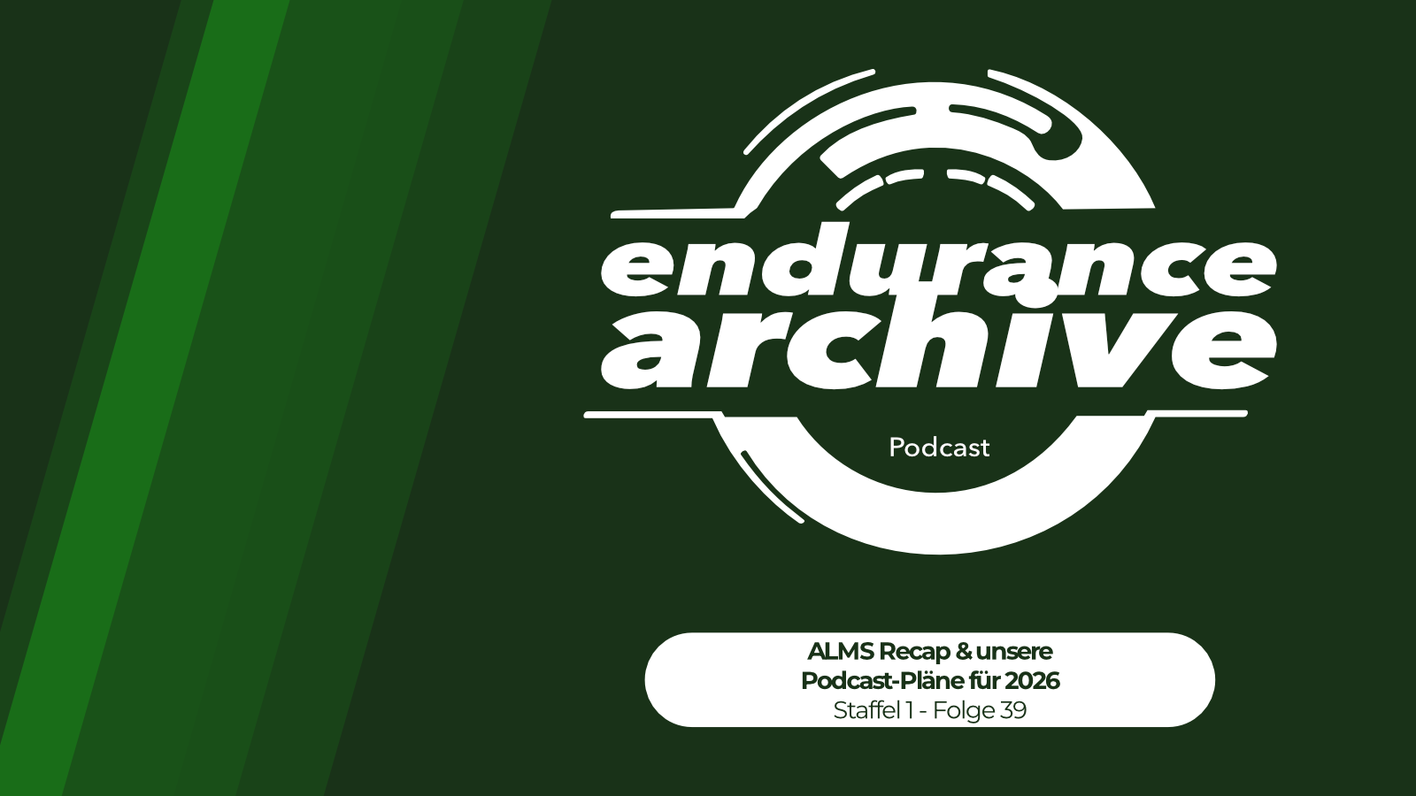 ALMS Recap & unsere Podcast-Pläne für 2026